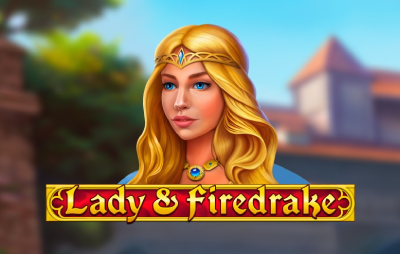 Lady & Firedrake